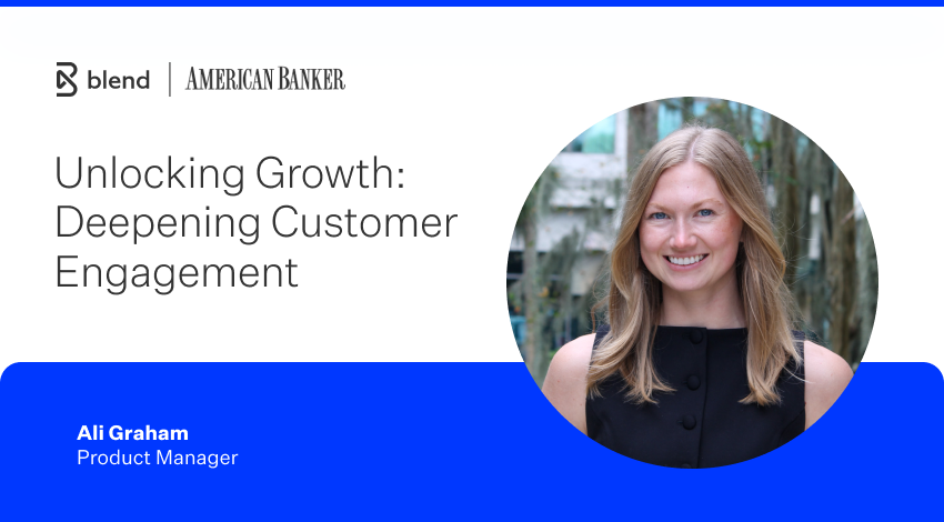 American Banker podcast graphic reading, "Unlocking Growth: Deepening Customer Engagement" and featuring a headshot of Reva Rao and the Blend and American Banker logos.